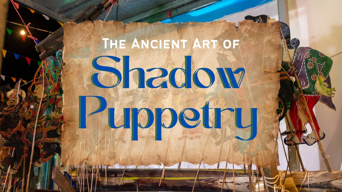 The Forgotten Light: India's Shadow Puppetry